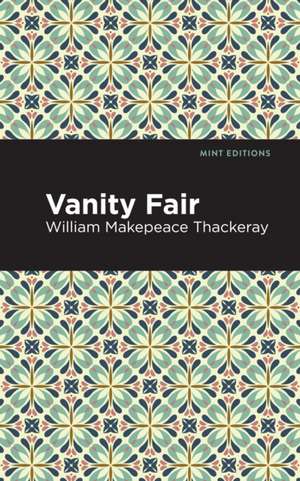 Vanity Fair de William Makepeace Thackeray