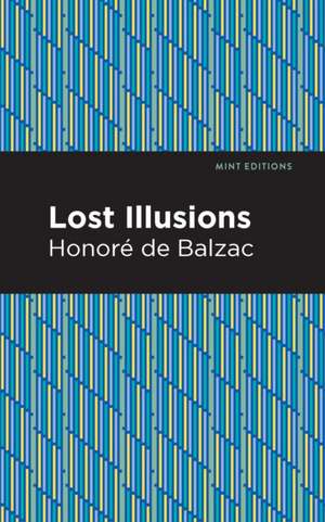 Lost Illusions de Honoré de Balzac