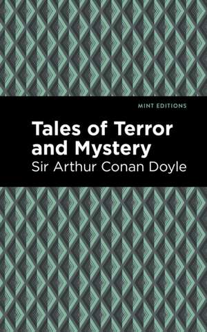 Tales of Terror and Mystery de Arthur Conan Doyle