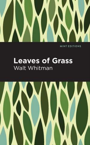 Leaves of Grass de Walt Whitman