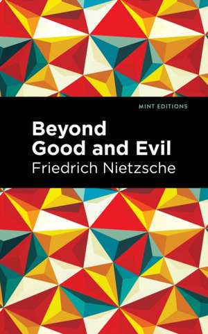 Beyond Good and Evil de Friedrich Nietzsche