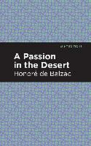 A Passion in the Desert de Honoré de Balzac