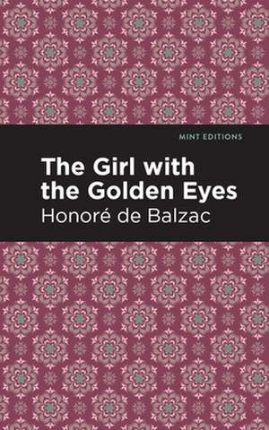 The Girl with the Golden Eyes de Honor de Balzac