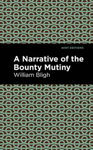 The Bounty Mutiny de William Bligh