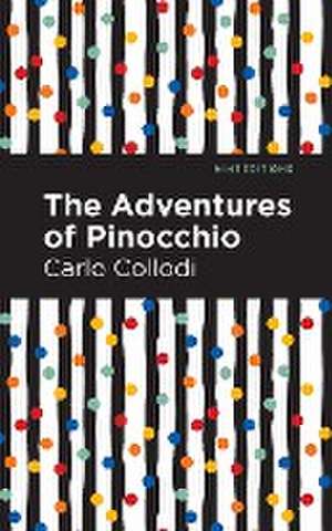 The Adventures of Pinocchio de Carlo Collodi