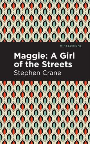 Maggie de Stephen Crane