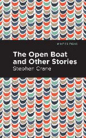 The Open Boat and Other Stories de Stephen Crane