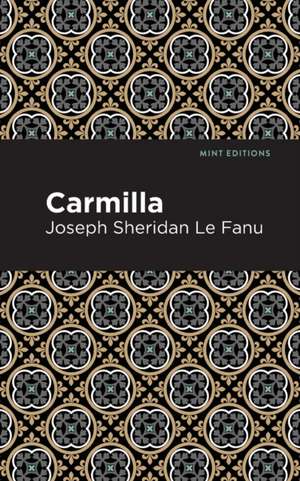 Carmilla de Joseph Sheridan Le Fanu