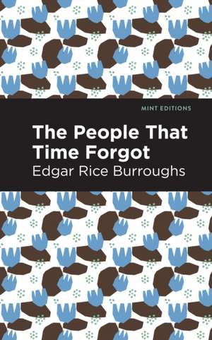 The People That Time Forgot de Edgar Rice Burroughs