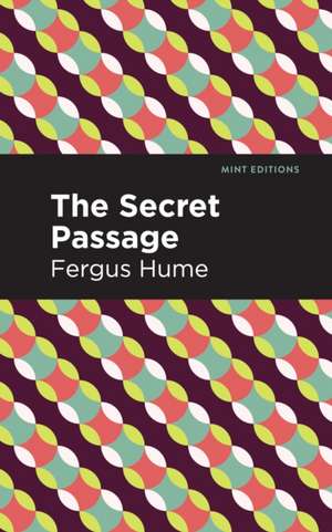 The Secret Passage de Fergus Hume