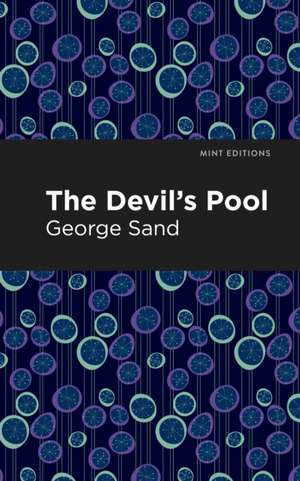 The Devil's Pool de George Sand