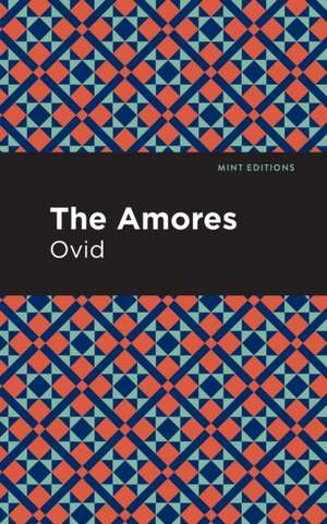 The Amores de Ovid