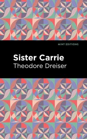 Sister Carrie de Theodore Dreiser