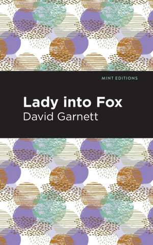 Lady Into Fox de David Garnett