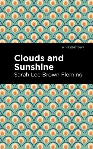Clouds and Sunshine de Sarah Lee Brown Fleming