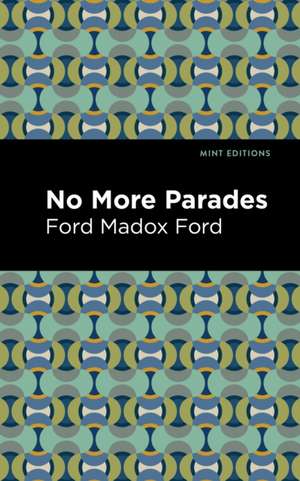 No More Parades de Ford Madox Ford