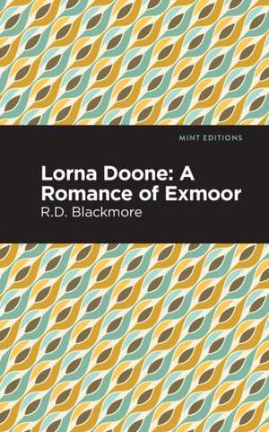 Lorna Doone de Richard Doddridge Blackmore