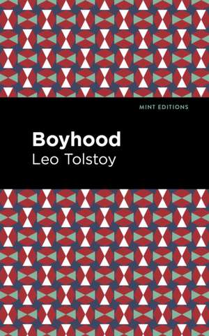 Boyhood de Leo Tolstoy