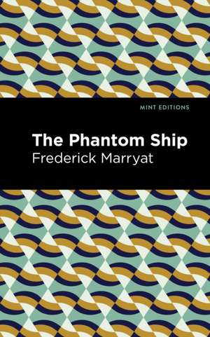 The Phantom Ship de Frederick Marryat