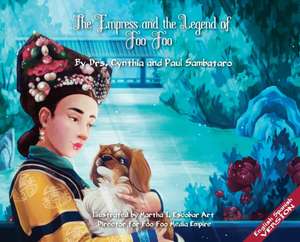 THE EMPRESS AND THE LEGEND OF FOO FOO IMPERIAL VERSION English/Spanish de Cynthia Sambataro