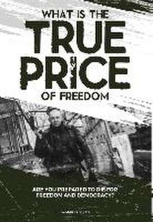 What is the True Price of Freedom de Mario Bekes