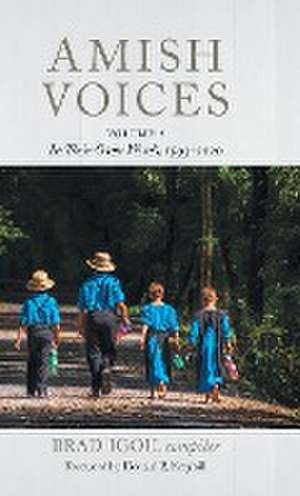 Amish Voices, Volume 2 de Brad Igou