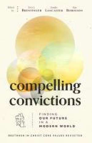 Compelling Convictions de Terry L Brensinger