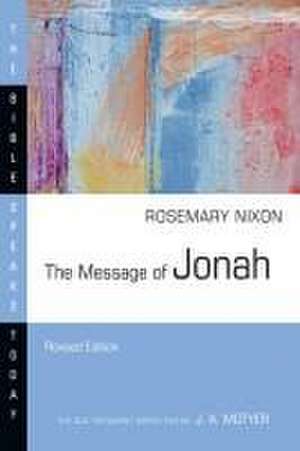 The Message of Jonah de Rosemary Nixon