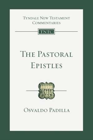 The Pastoral Epistles de Osvaldo Padilla