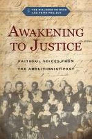 Awakening to Justice de The Dialogue on Race and Faith Project