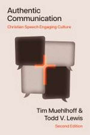 Authentic Communication de Tim Muehlhoff