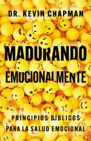Madurando Emocionalmente de Kevin Chapman