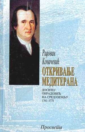 Otkrivanje Mediterana de Radovan Kovacevic