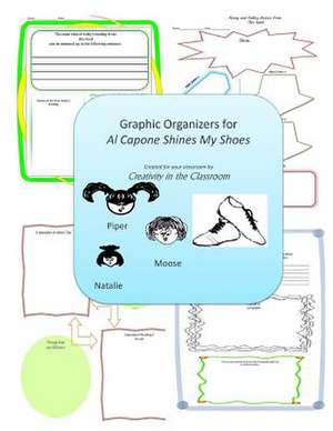 Graphic Organizers for Al Capone Shines My Shoes de Creativity in the Classroom