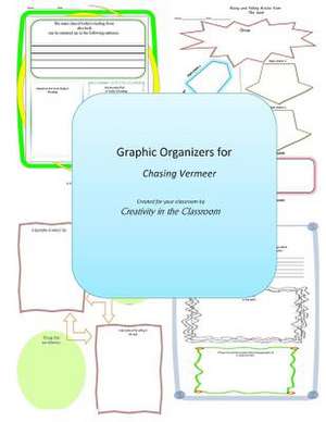 Graphic Organizers for Chasing Vermeer de Creativity in the Classroom