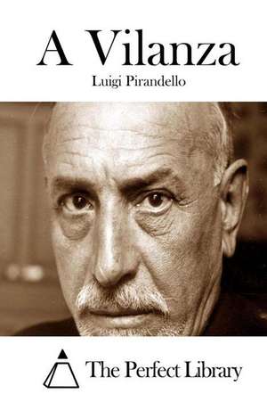 A Vilanza de Luigi Pirandello