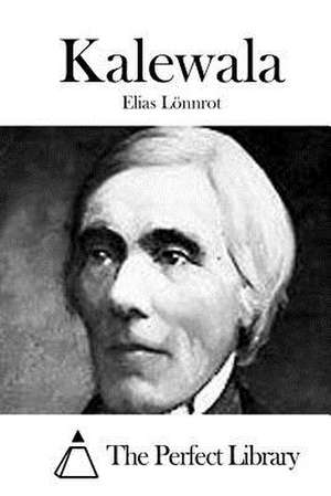 Kalewala de Elias Lonnrot