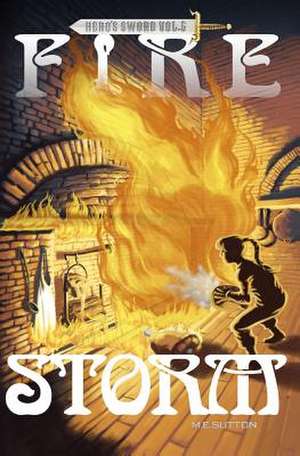 Fire Storm de M. E. Sutton