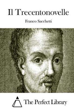 Il Trecentonovelle de Franco Sacchetti