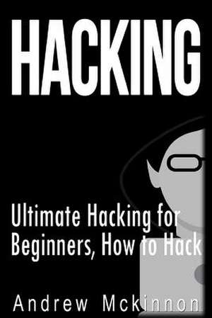 Hacking de Andrew McKinnon