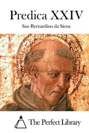 Predica XXIV de San Bernardino Da Siena