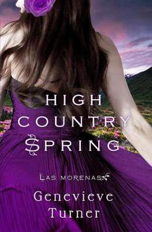 High Country Spring de Genevieve Turner