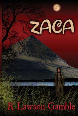 Zaca de R. Lawson Gamble