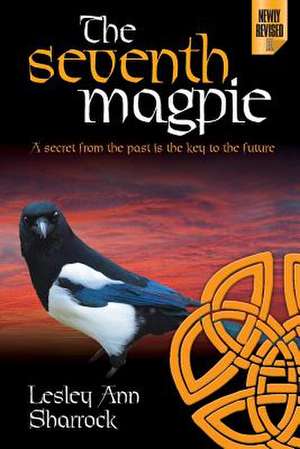 The Seventh Magpie de Lesley Ann Sharrock