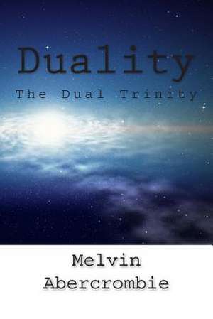 Duality de Rev Melvin L. Abercrombie