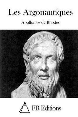 Les Argonautiques de Apollonios De Rhodes