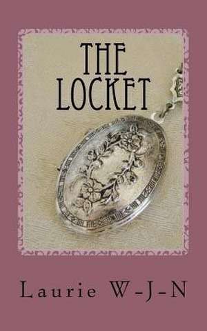 The Locket de Laurie W-J-N