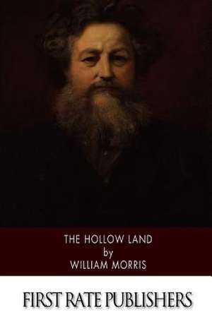 The Hollow Land de William Morris