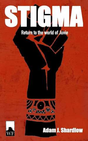 Stigma de Adam J. Shardlow
