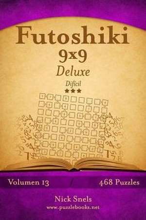 Futoshiki 9x9 Deluxe - Dificil - Volumen 13 - 468 Puzzles